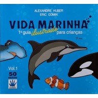 Vida Marinha 1º Guia Ilustrado para Crianças